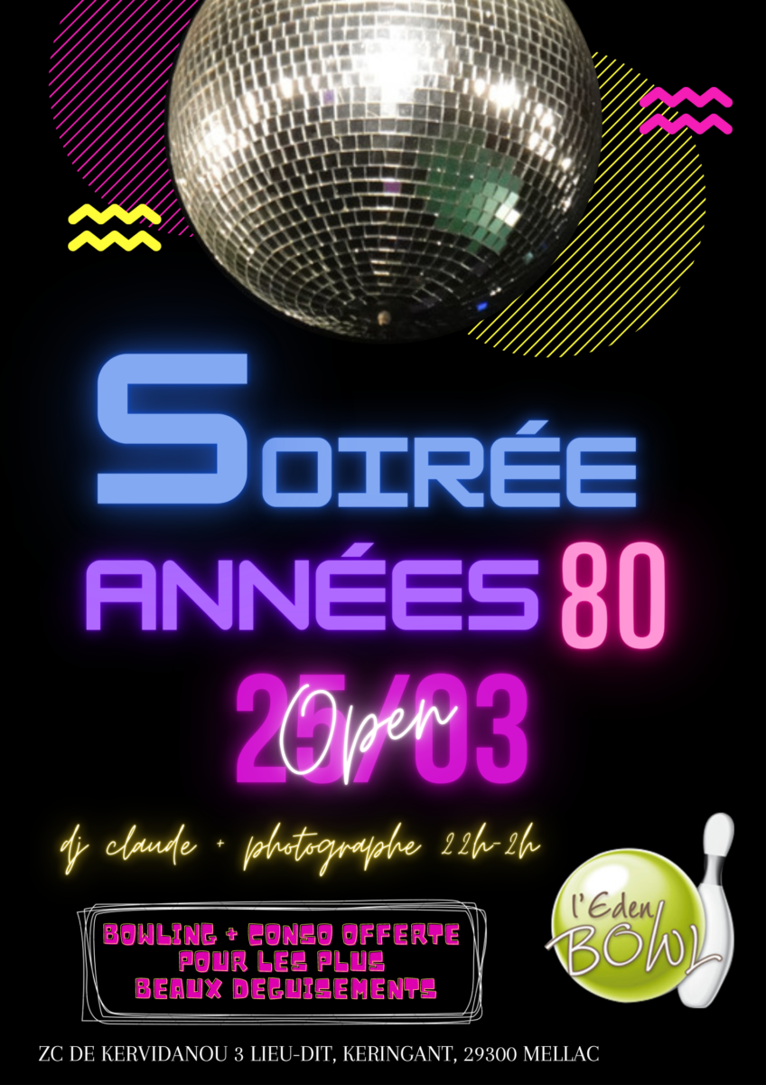 Leden Bowl Bowling Quimperle SOIRÉE ANNÉE 80